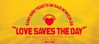 Love Saves The Day returns - earlybird tickets now on sale