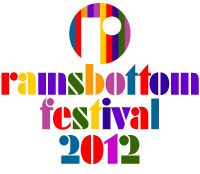 Tell us what you thought of Ramsbottom Festival 2012?