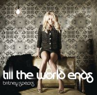 Single Review: Britney Spears, 'Till The World Ends'